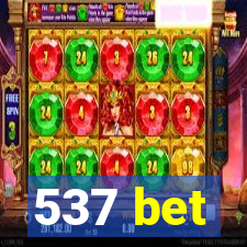 537 bet